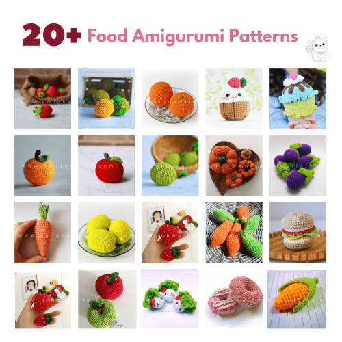 20+ Cute Food Amigurumi Patterns – Free Crochet Ideas for Beginners